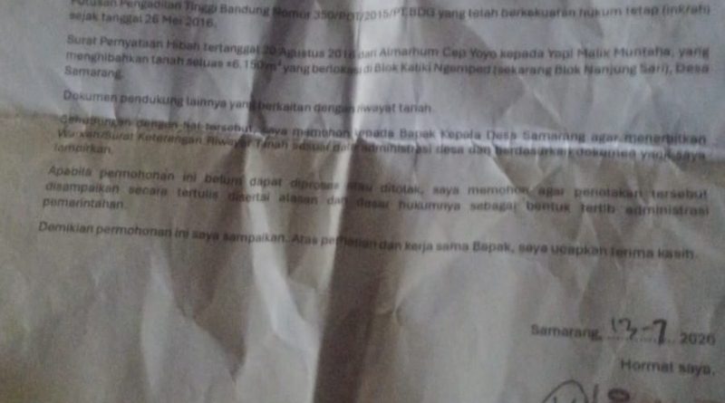 DESA SAMARANG KECAMATAN SAMARANG KABUPATEN GARUT DIDUGA MENGABAIKAN/MENGHINA PUTUSAN PENGADILAN YANG TELAH INKRAH, PELAPOR MOHON POLRES GARUT MEMERIKSA KEPALA DESA