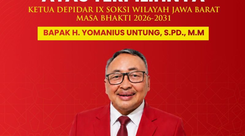 H. Tantan Santanu: Ucapkan Selamat atas Terpilihnya Ketua Depidar IX SOKSI Jawa Barat