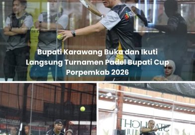 Bupati Karawang Buka dan Ikuti Langsung Turnamen Padel Bupati Cup Porpemkab 2026